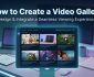 How to Create a Video Gallery in WordPress A Complete Guide